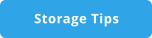 Storage Tips